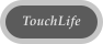 TouchLife